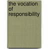 The Vocation of Responsibility door Jonathan Neufeld