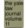 The Yale Law Journal Volume 11 door Unknown Author