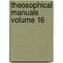 Theosophical Manuals Volume 16