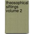 Theosophical Siftings Volume 2