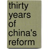 Thirty Years Of China's Reform door China Development Research Foundation