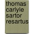 Thomas Carlyle Sartor Resartus