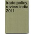 Trade Policy Review-India 2011