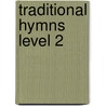 Traditional Hymns Level 2 door Joe