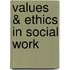 Values & Ethics In Social Work