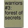 Warriors #3: Forest of Secrets door Erin Hunter