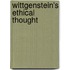 Wittgenstein's Ethical Thought