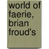 World of Faerie, Brian Froud's