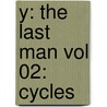 Y: The Last Man Vol 02: Cycles door Pia Guerra