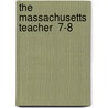 the Massachusetts Teacher  7-8 door General Books