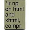 *Ir Np On Html And Xhtml, Compr door Course Technology Ptr
