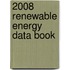 2008 Renewable Energy Data Book