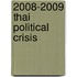 2008-2009 Thai Political Crisis