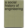 A Social History of Engineering door Whg Armytage