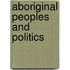 Aboriginal Peoples and Politics