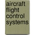 Aircraft Flight Control Systems