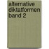 Alternative Diktatformen Band 2