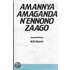 Amannya Amaganda N'Ennono Zaago