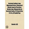 Ancient Indian Law: Dharma Stra by Books Llc