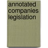 Annotated Companies Legislation door Robert Miles