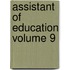 Assistant of Education Volume 9