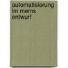 Automatisierung Im Mems Entwurf by Lars Voßkämper