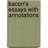 Bacon's Essays with Annotations door Sir Francis Bacon
