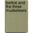 Barbie and the Three Musketeers