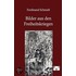 Bilder Aus Den Freiheitskriegen