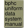 Bphc Uniform Data System Manual door United States Health Resources and