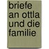 Briefe an Ottla und die Familie