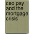 Ceo Pay And The Mortgage Crisis