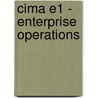Cima E1 - Enterprise Operations door Bpp Learning Media
