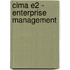Cima E2 - Enterprise Management