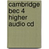 Cambridge Bec 4 Higher Audio Cd door Cambridge Esol