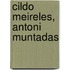 Cildo Meireles, Antoni Muntadas