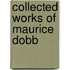 Collected Works Of Maurice Dobb
