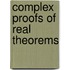 Complex Proofs of Real Theorems