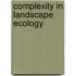 Complexity in Landscape Ecology