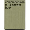 Comprehension to 14 Answer Book door Geofff Barton