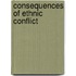 Consequences of Ethnic Conflict
