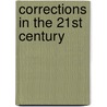 Corrections in the 21st Century door Ph.D. Schmalleger Frank