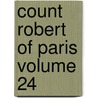 Count Robert of Paris Volume 24 door Sir Walter Scott