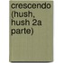 Crescendo (Hush, Hush 2A Parte)