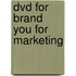 Dvd For Brand You For Marketing