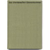 Das Chemiewaffen-Übereinkommen door Simon Scherrenbacher
