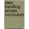 Data Handling Across Curriculum door Julia Stanton