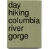 Day Hiking Columbia River Gorge