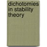 Dichotomies in Stability Theory by W.A. Coppel