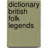 Dictionary British Folk Legends